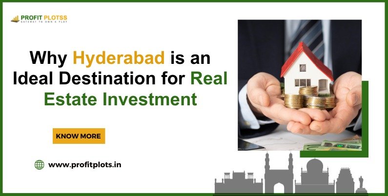 Hyderabad ideal for real estate investment